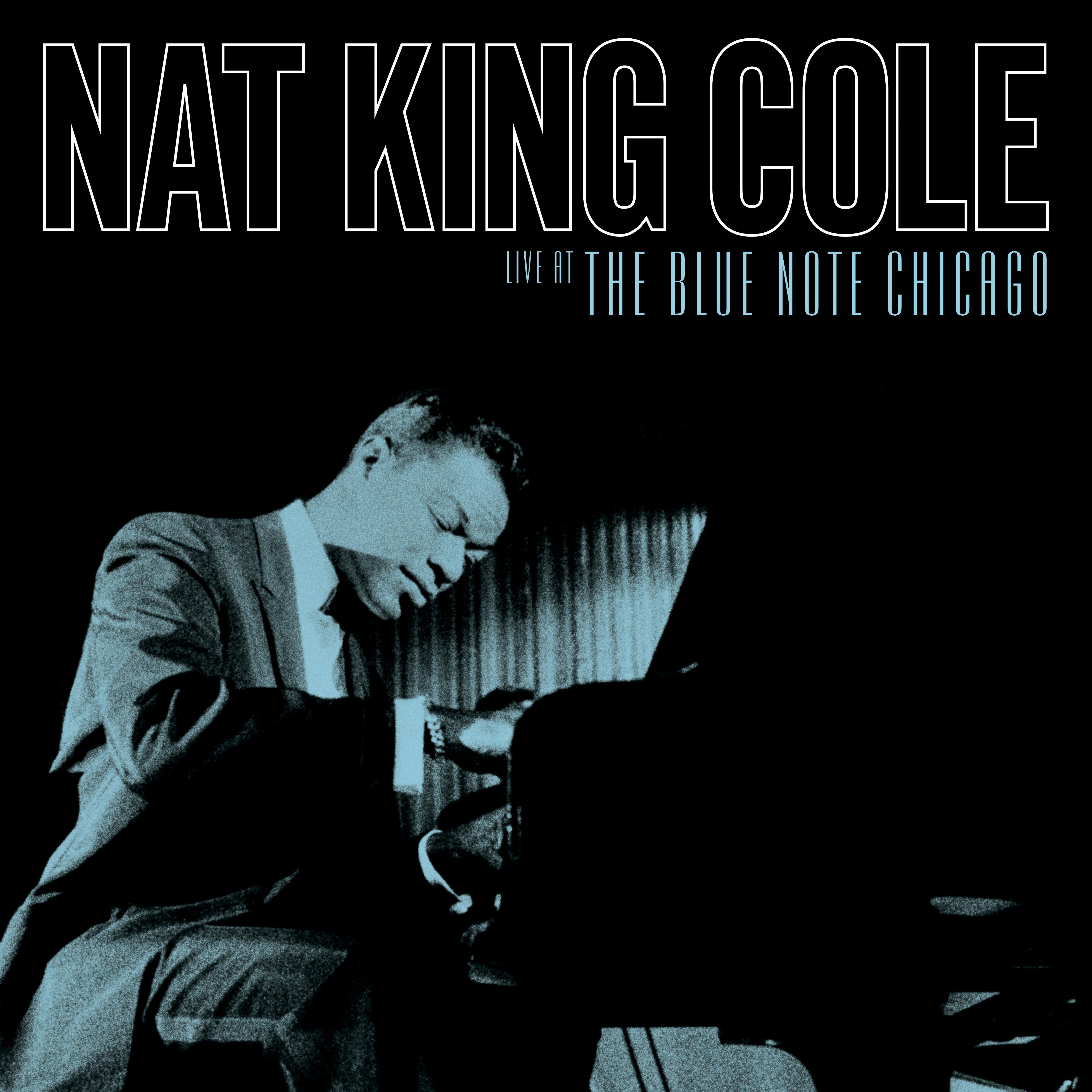 Nat King Cole - A Fool Was I (Live at the Blue Note Chicago)