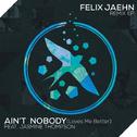 Ain't Nobody (Loves Me Better) [Remix]专辑