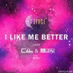 I Like Me Better (Cibbs&Len.C Remix)专辑