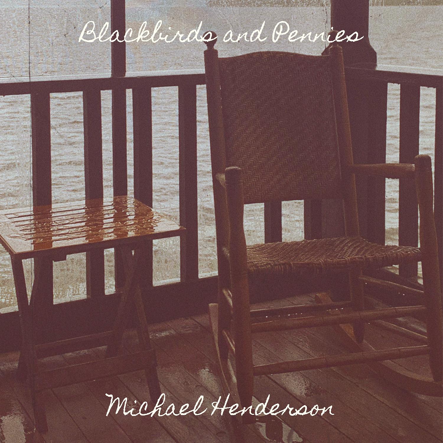 Blackbirds and Pennies