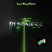 Tiësto-The Business（Jonas Wang remix）