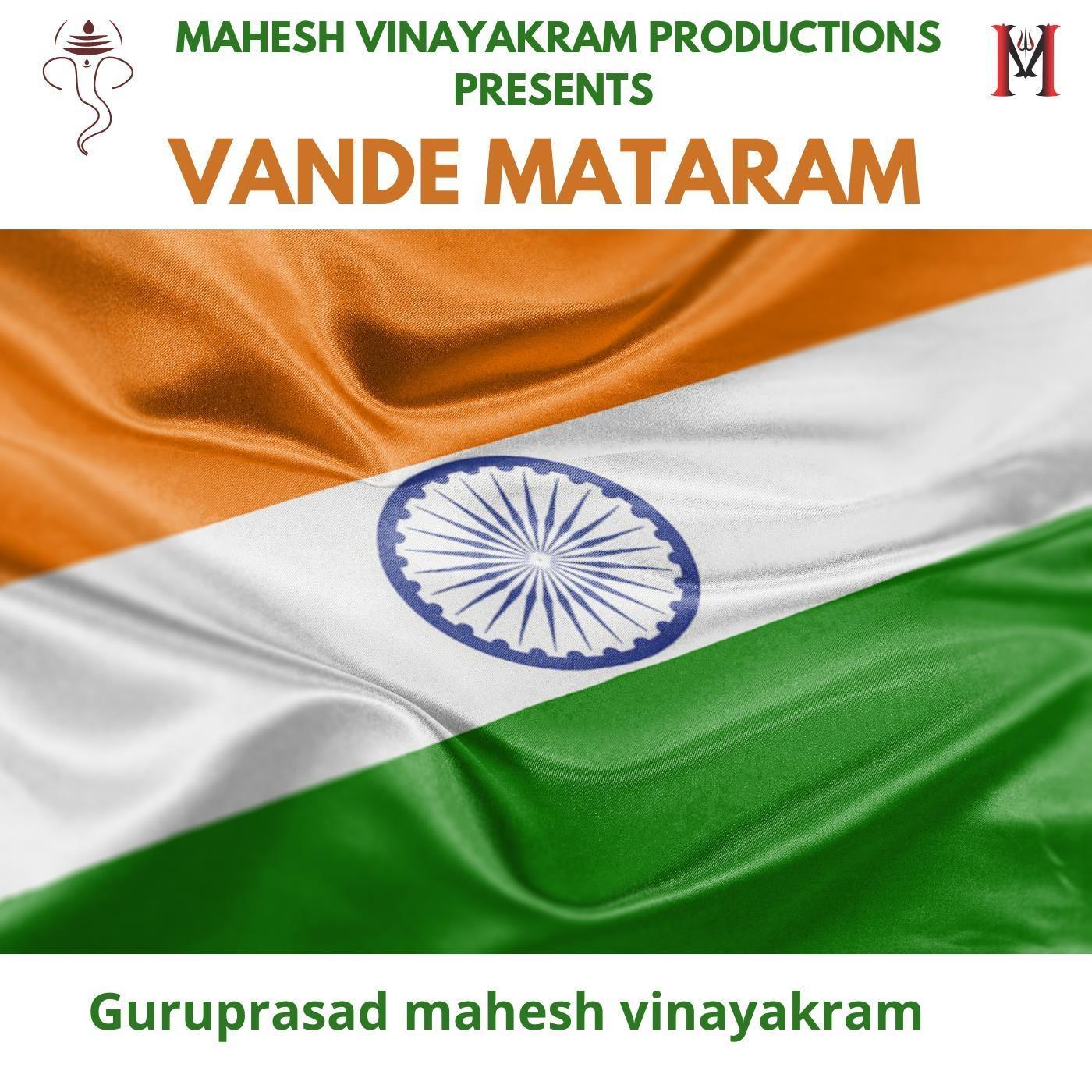 Mahesh Vinayakram - Vande Mataram (feat. guruprasad mahesh vinayakram)