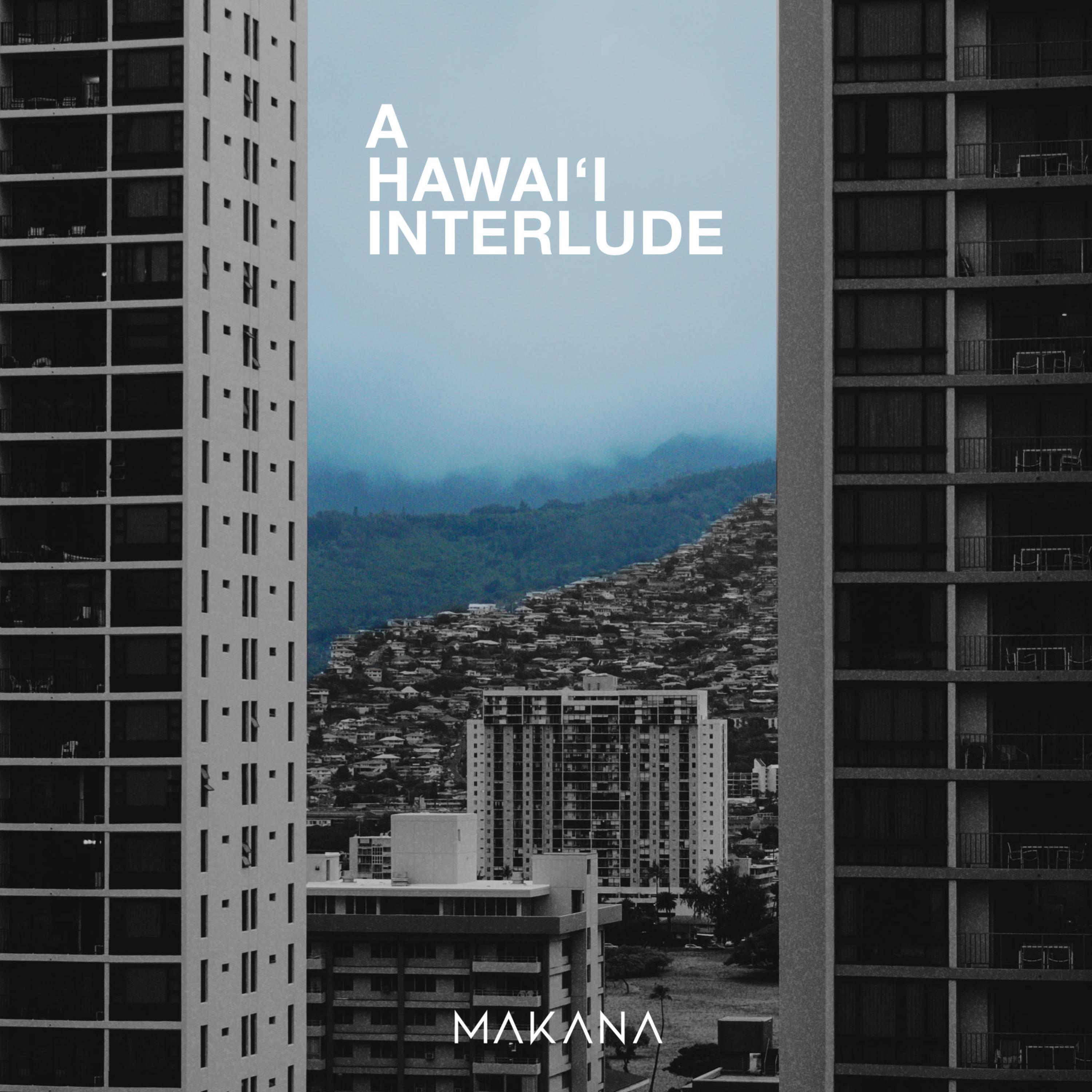 A Hawai'i Interlude