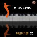 Miles Davis Collection, Vol. 25