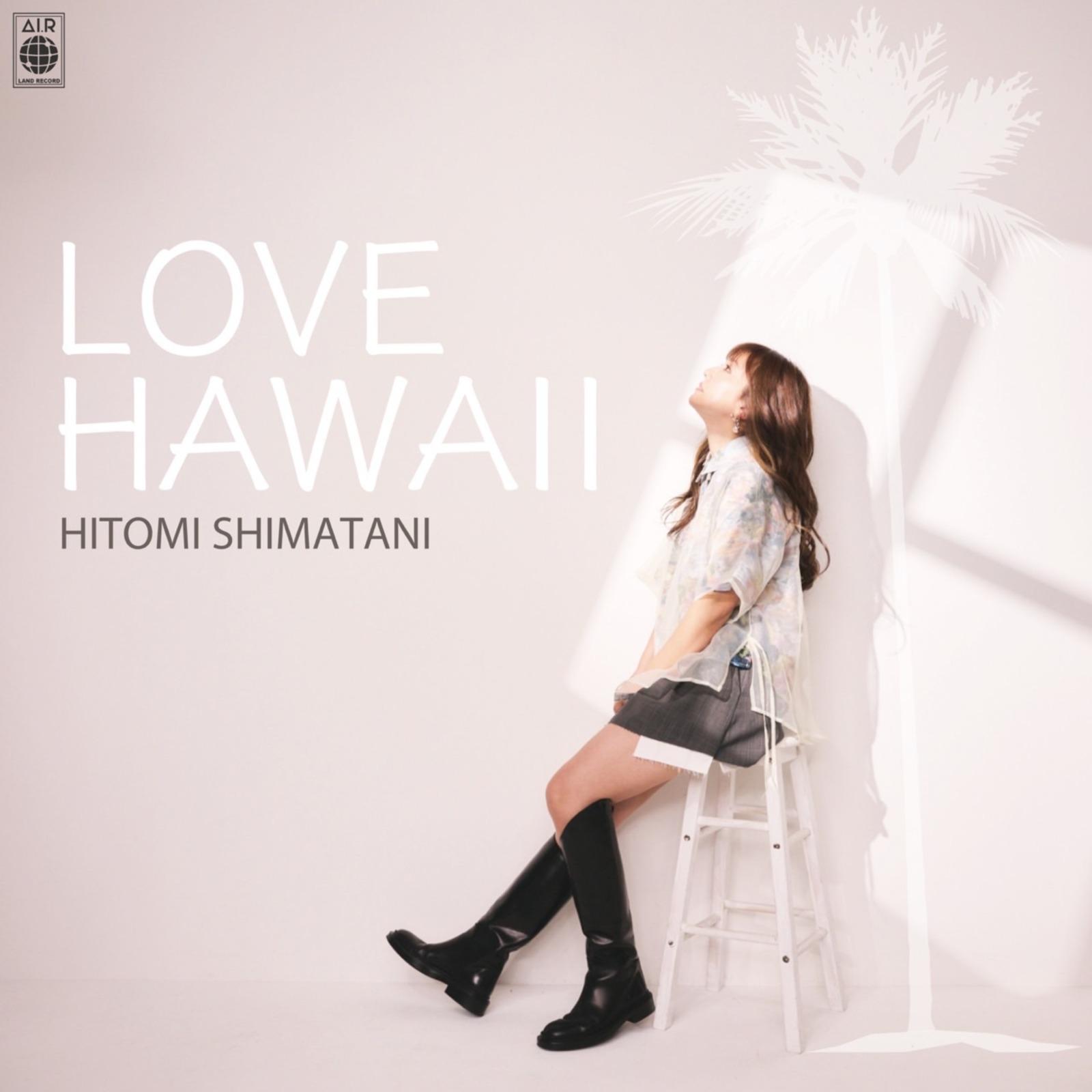 LOVE HAWAII专辑