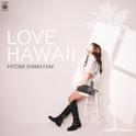 LOVE HAWAII专辑
