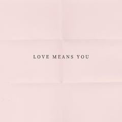 love means you (Ver.1)