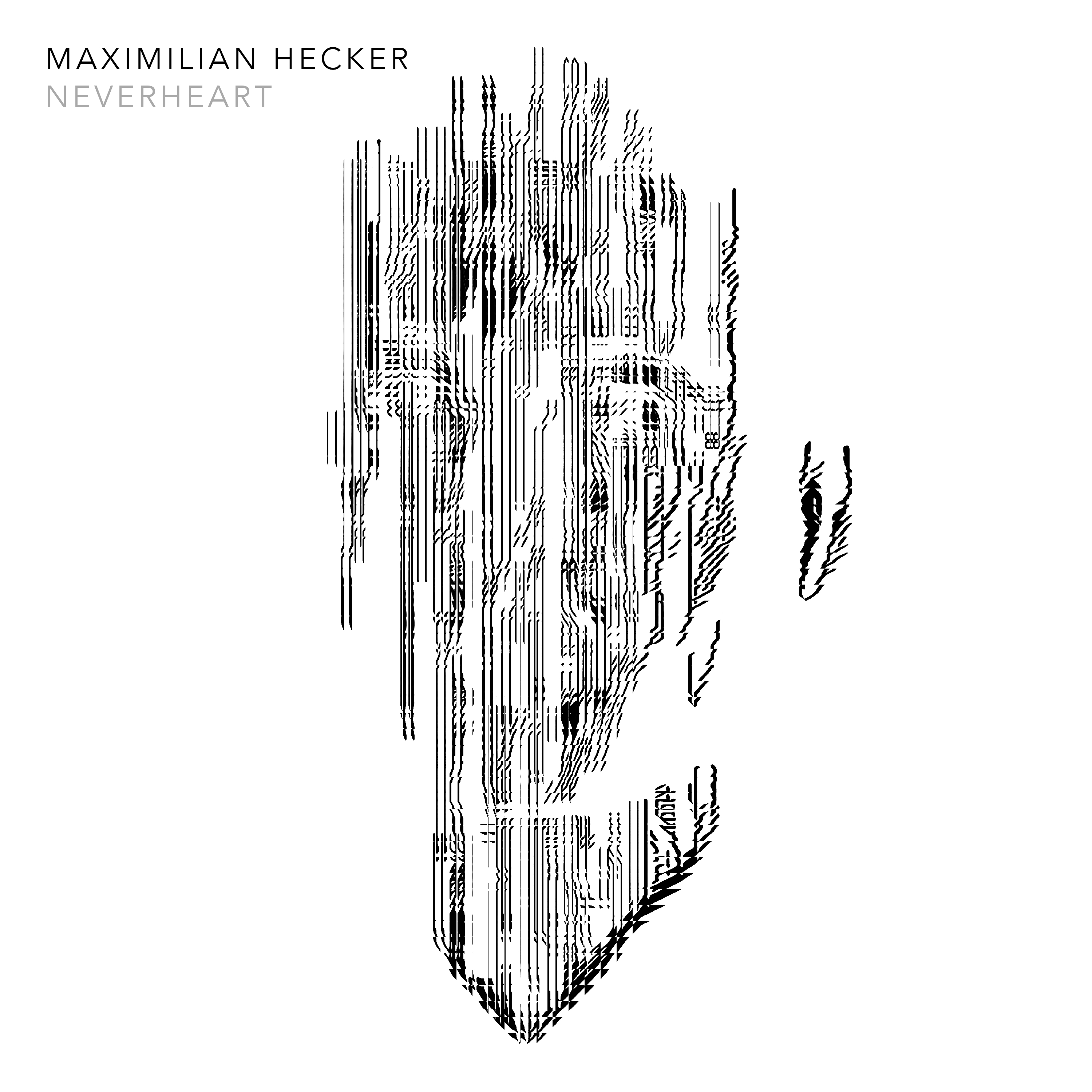 Neverheart - Maximilian Hecker - 专辑 - 网易云音乐