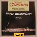 Clásicos Inolvidables Vol. 49, Norte Misterioso专辑