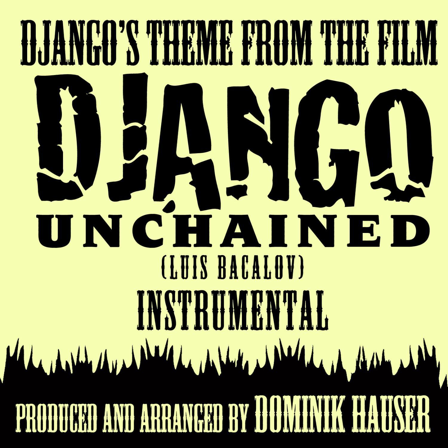 Django's Theme - Instrumental (From the Film "Django Unchained") (Ringtone Tribute)