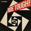 THE BAWDIES - RIDE TOUGH!