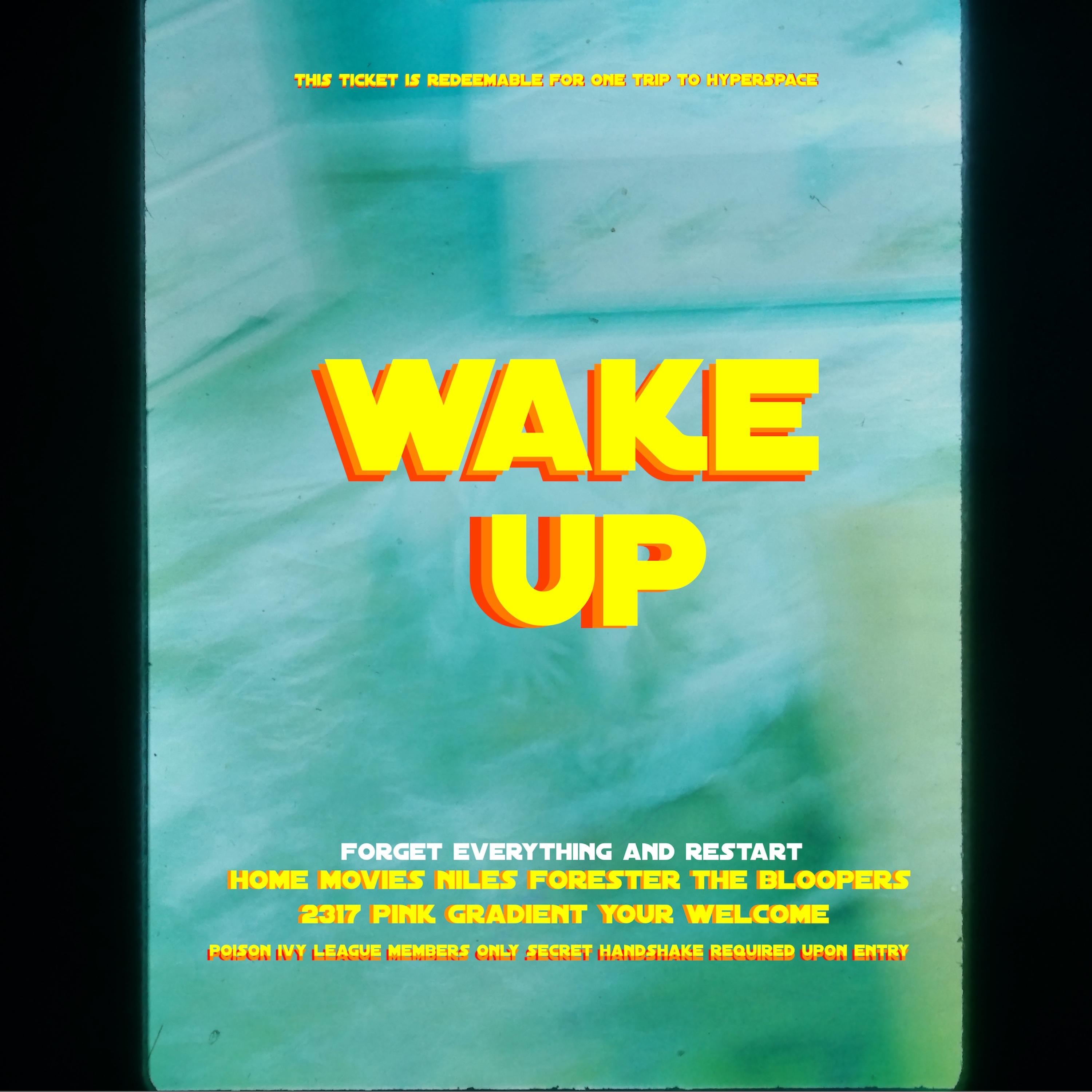 WAKE UP