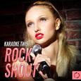 Karaoke Twist: Rock Shout