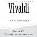 Antonio Vivaldi: Beatus Vir - Concerti Per Più Strumenti专辑