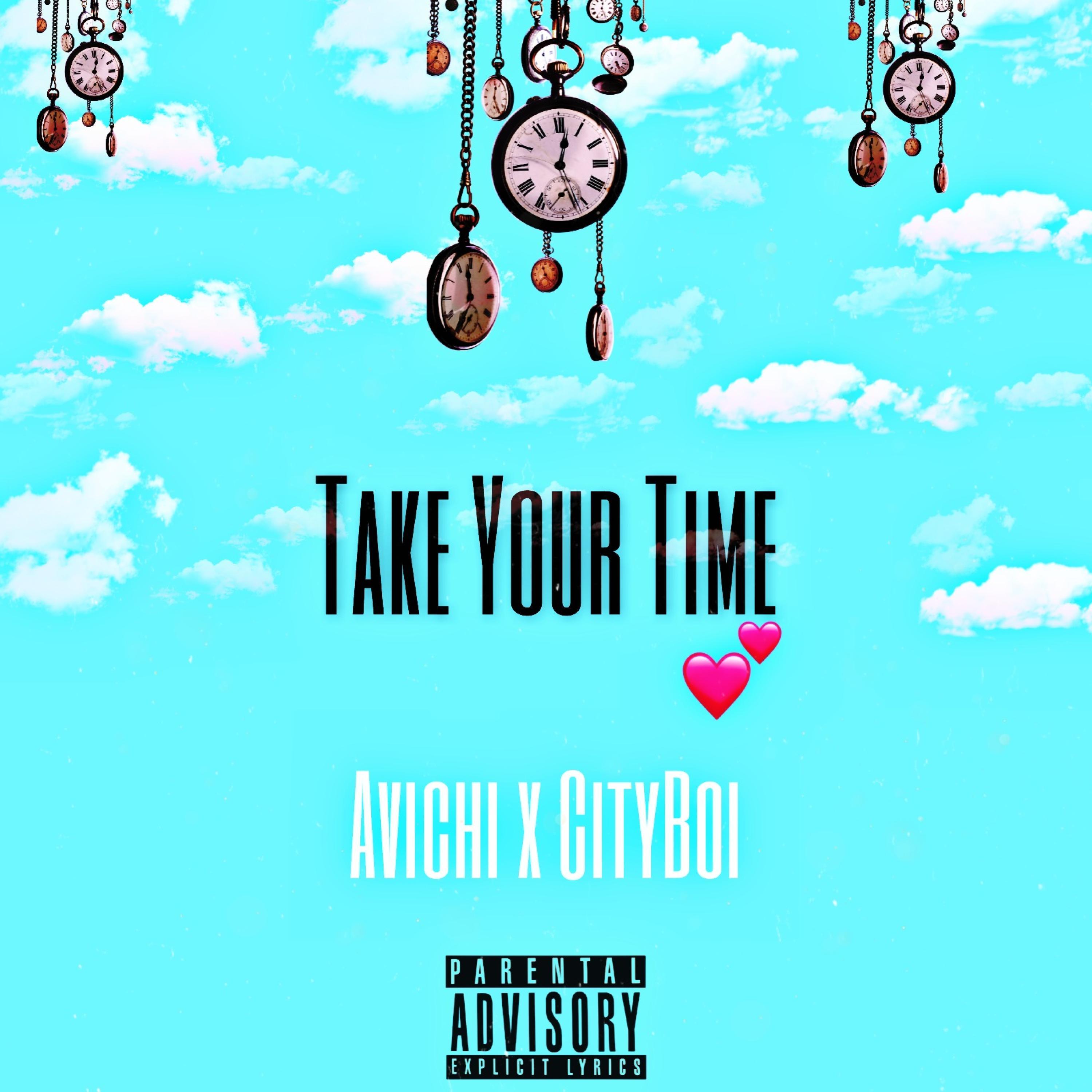 Take Your Time (feat. CityBoi)