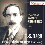The Art of Samuel Feinberg, Vol. III: J.S. Bach, Works for Clavier and Organ专辑