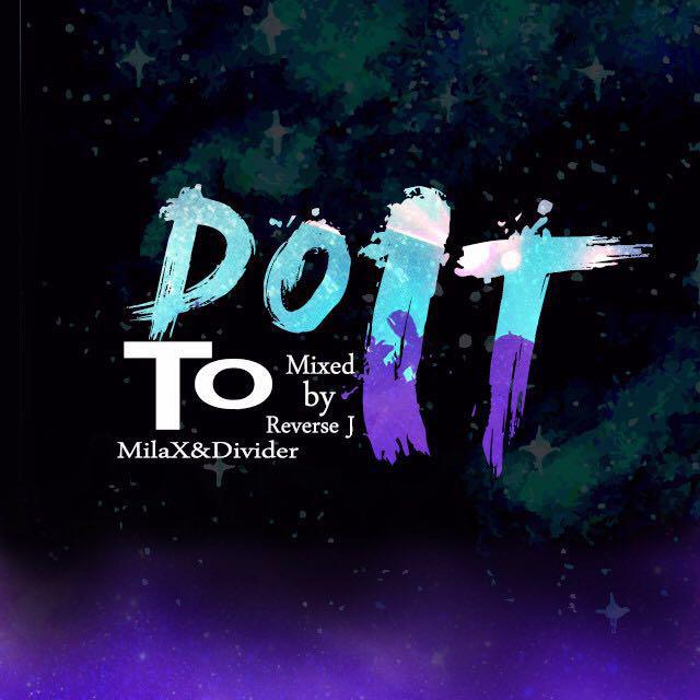 Do It To It专辑