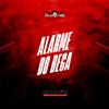 DJ LK DA VB - Alarme do Bega