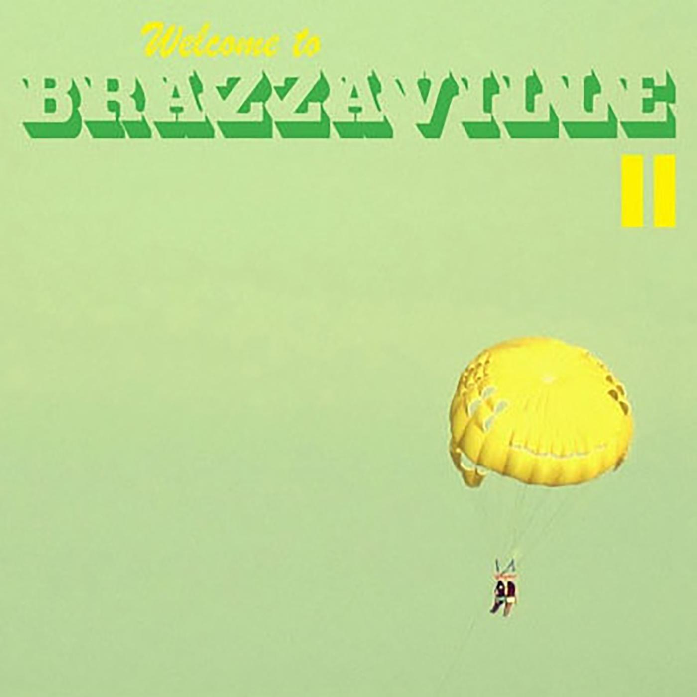 Welcome To... Brazzaville II