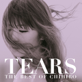 TEARS ～THE BEST OF CHIHIRO～