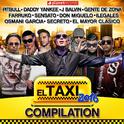 El Taxi 2016 - Compilation (Reggaeton Dembow Urbano Latin Hits)专辑