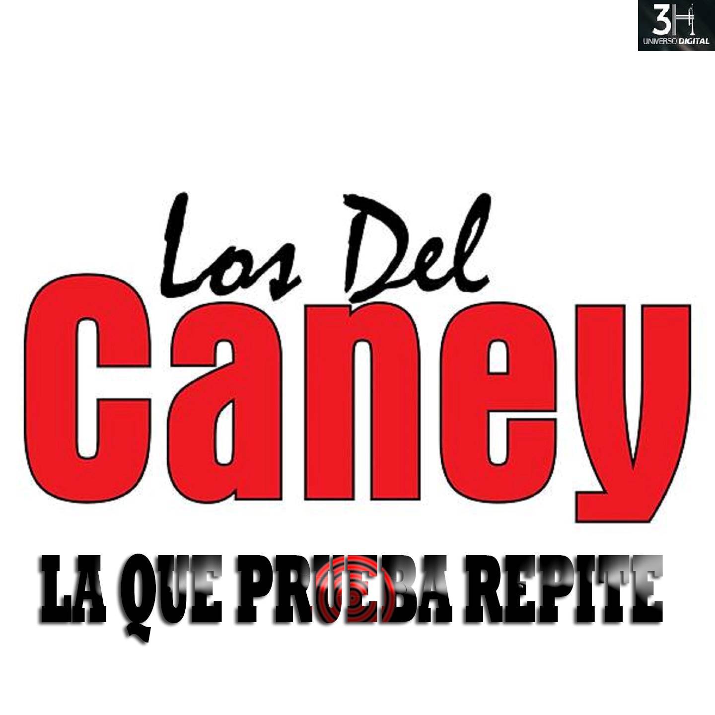 La Que Prueba Repite