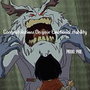 Congratulations On Your Emotional Stability