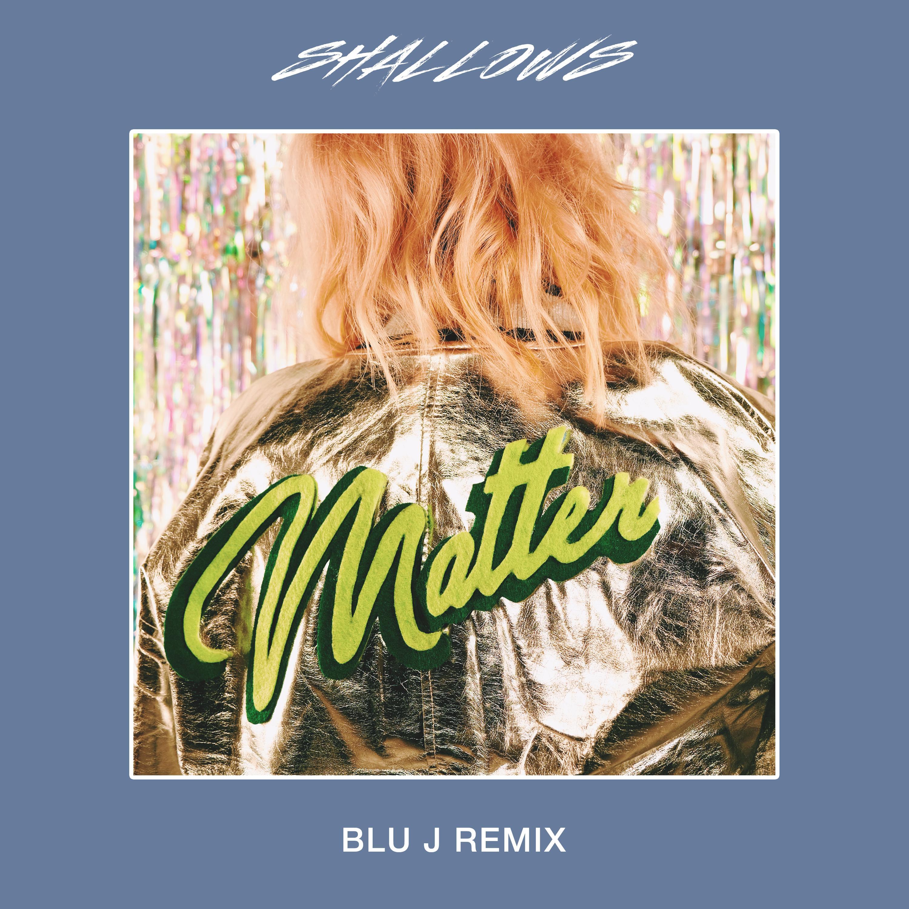 Matter (BLU J Remix)