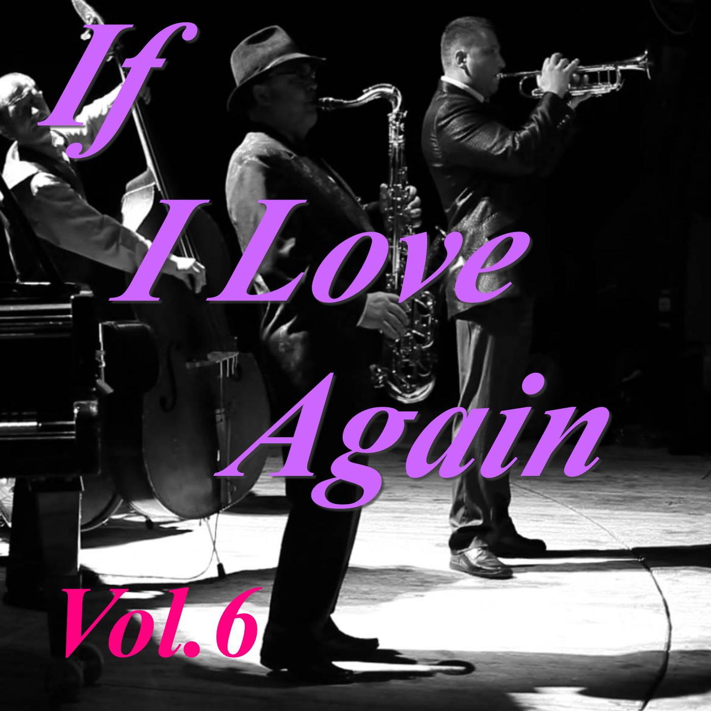 If I Love Again, Vol. 6专辑