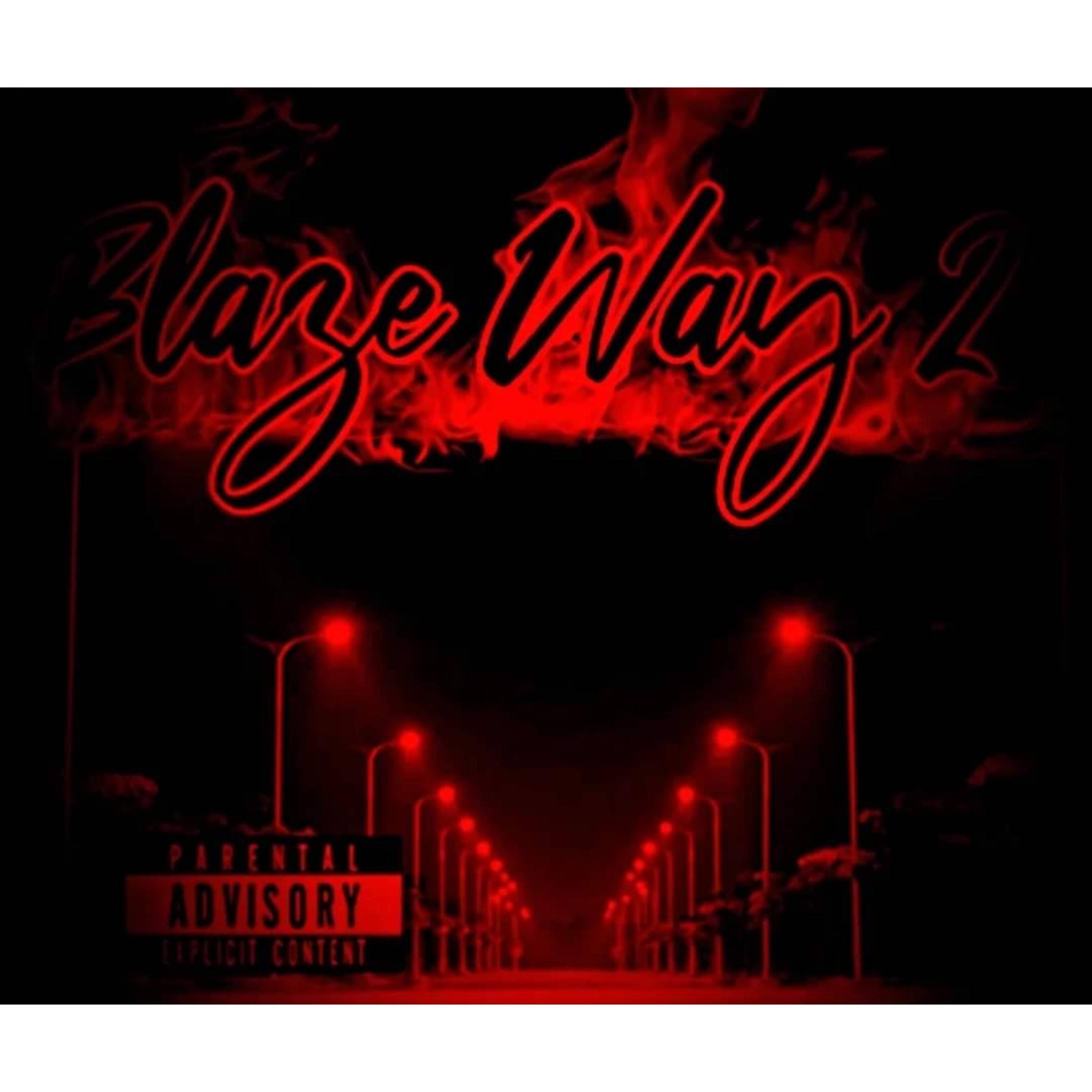 Blaze Way 2
