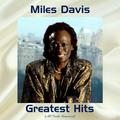 Miles Davis Greatest Hits (All Tracks Remastered)