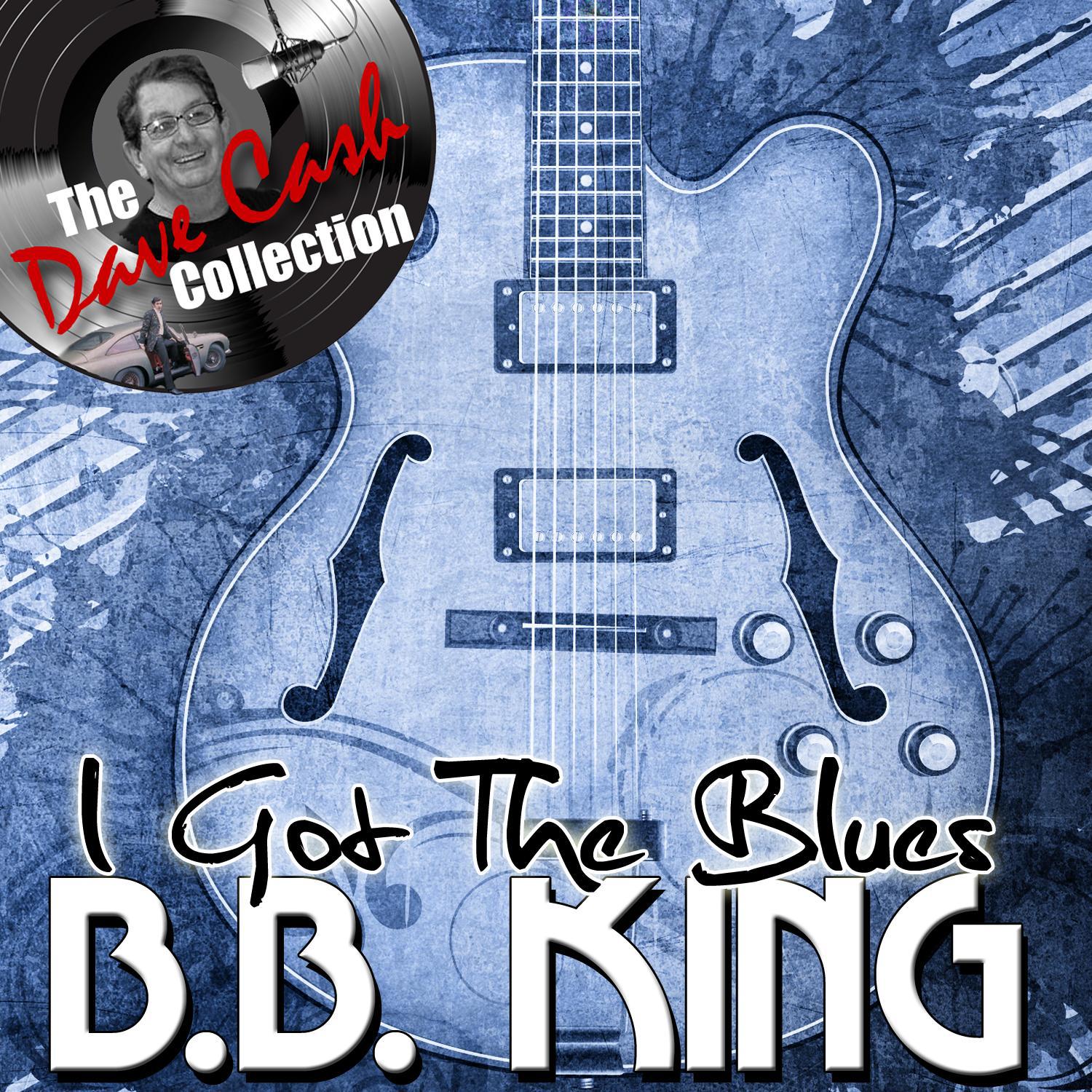 I Got The Blues - [The Dave Cash Collection]专辑