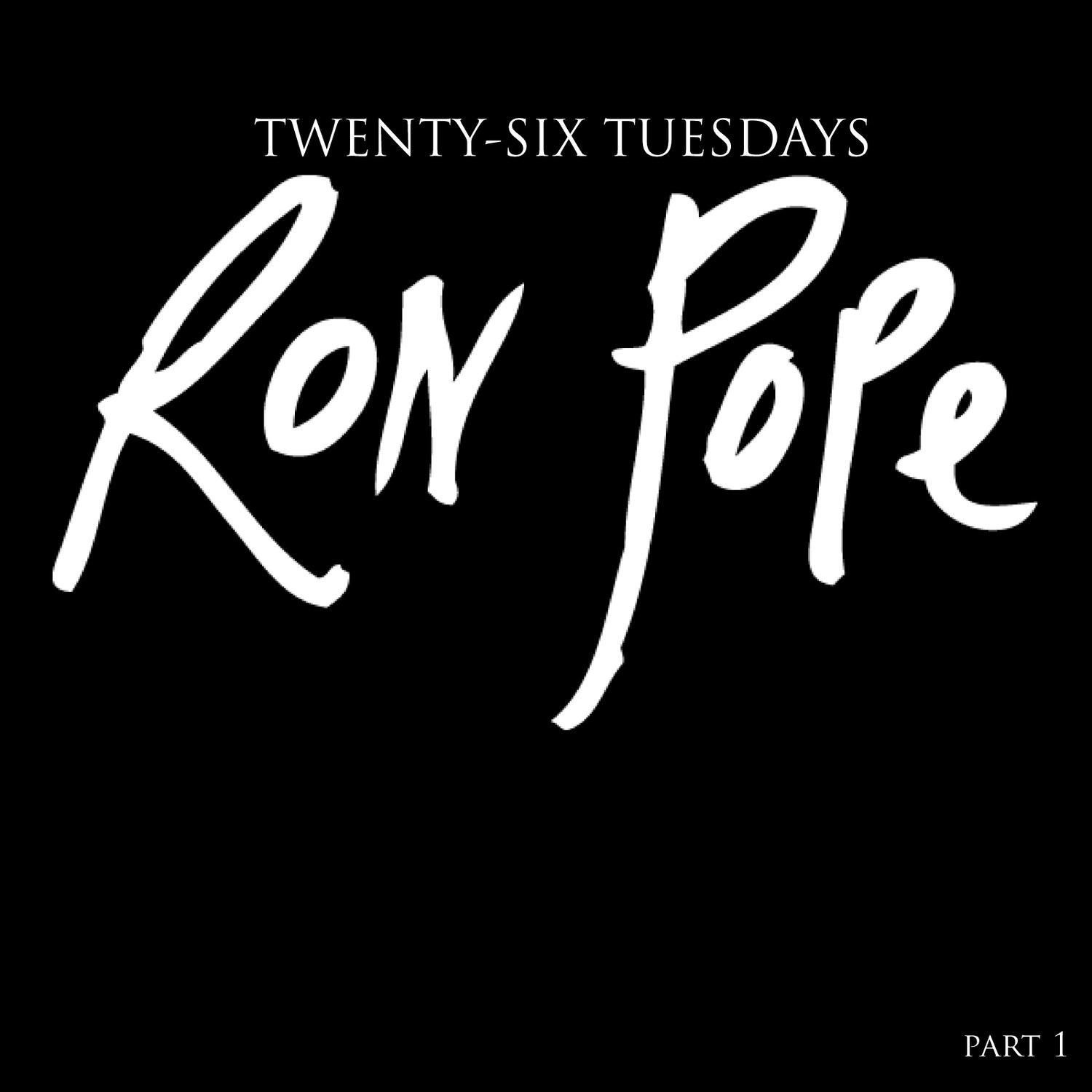 26 Tuesdays, Pt. 1