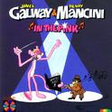 James Galway & Henry Mancini In The Pink专辑