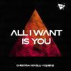 Christina Novelli - All I Want Is You (Extended Mix)