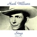Hank Williams Sings (Analog Source Remaster 2016)