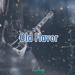 【Old Flavor】西追 HIP HOP INSTRUMENTAL专辑