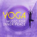 Yoga Music for Inner Peace专辑