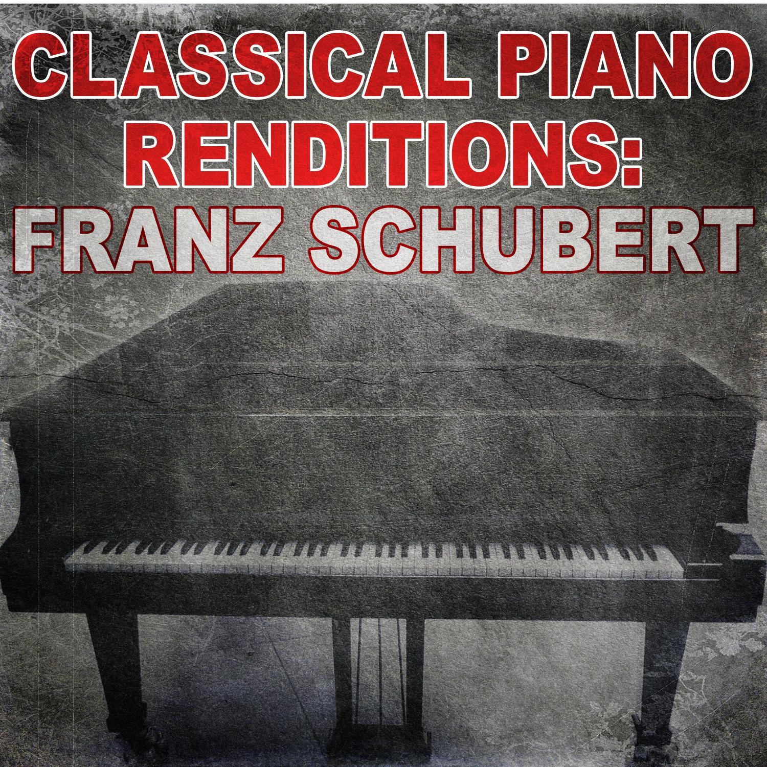 Classical Piano Renditions: Franz Schubert专辑