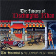 The History of Dschinghis Khan