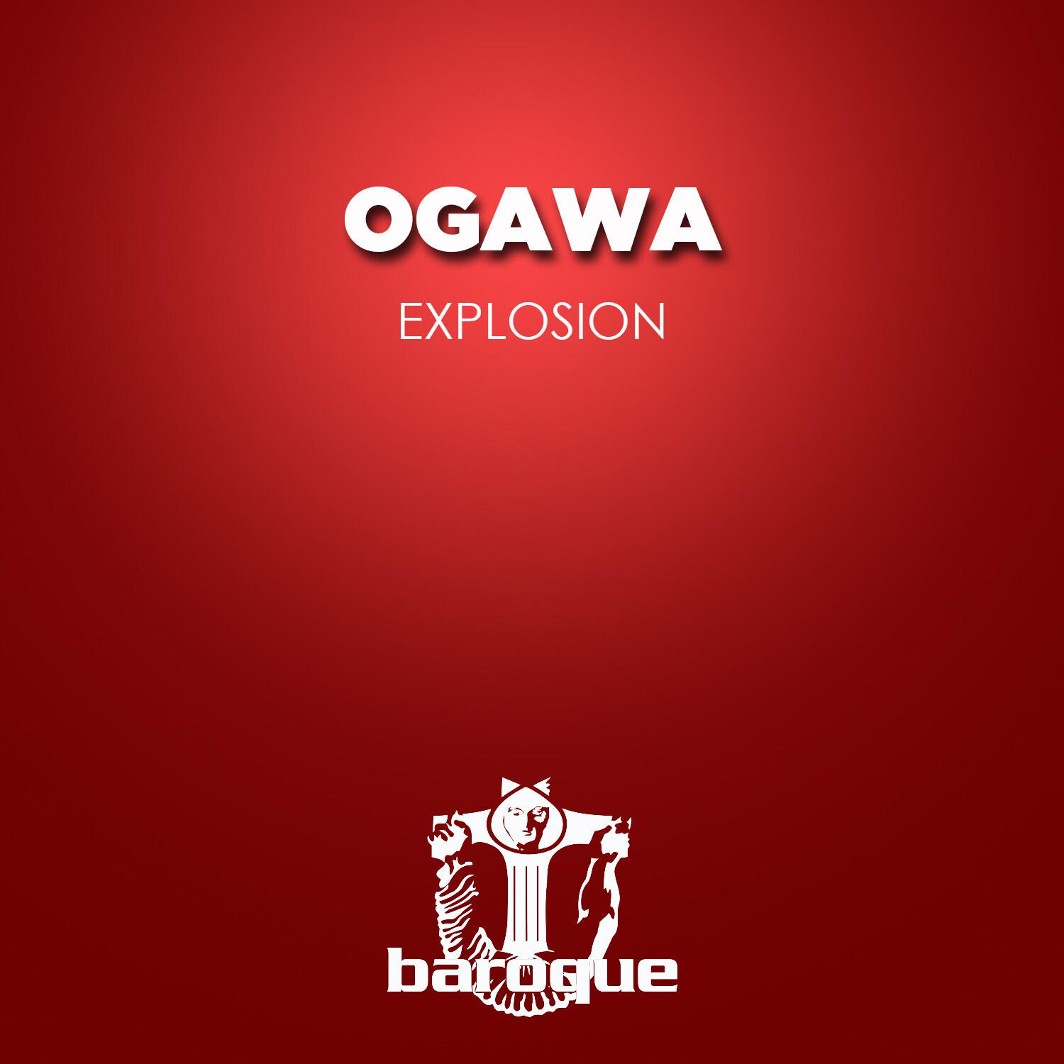 Ogawa - Explosion