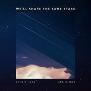 We'll Share The Same Stars