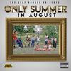 K.T. - Only Summer in August (feat. A.C., OTM Velvyta & K.T.)