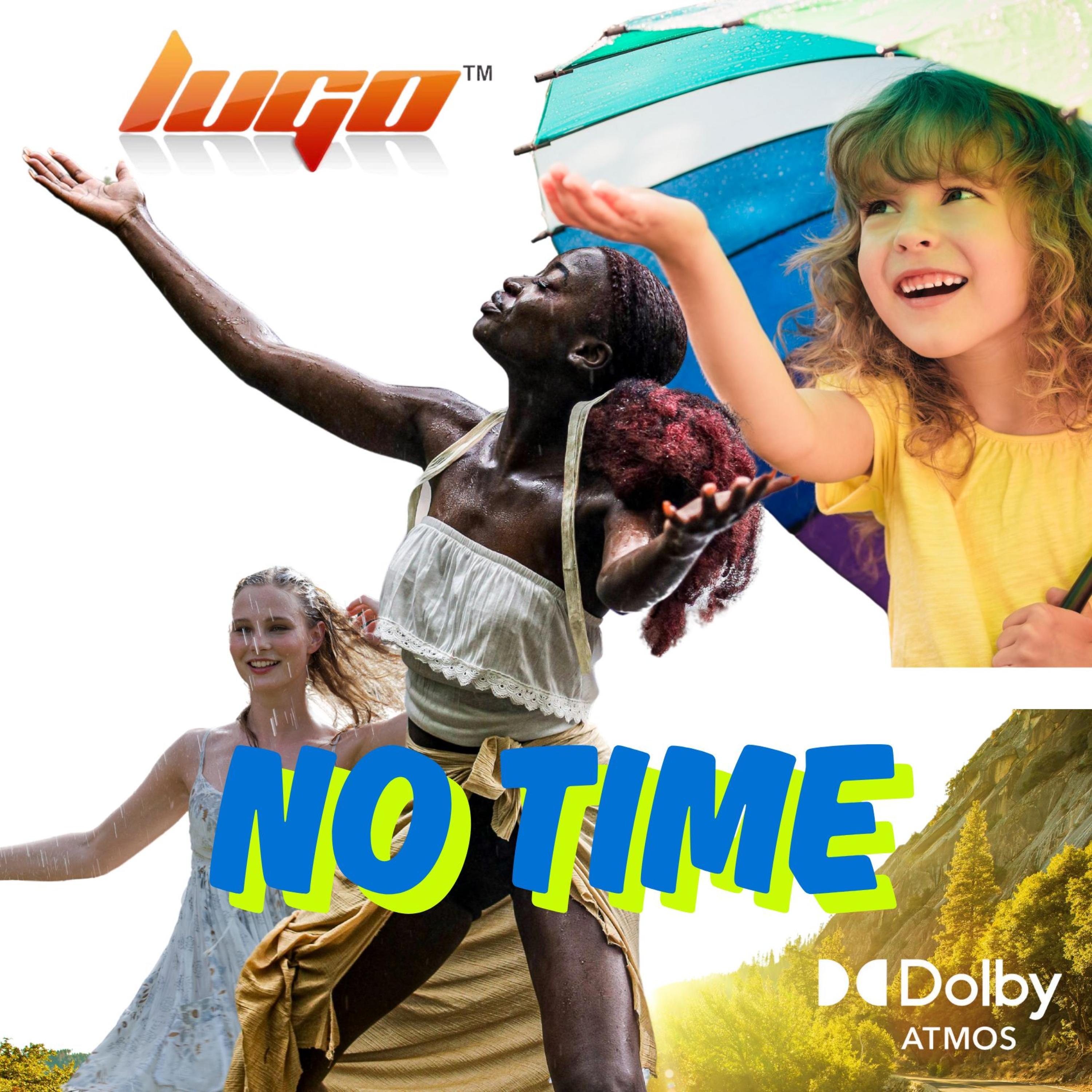 NO TIME (Special Mastered Dolby Atmos Version)