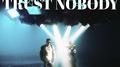 Trust Nobody专辑