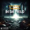 Rah B - In Da Field (feat. FHB MATO)