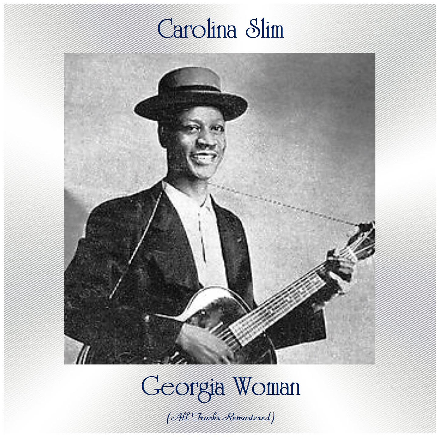 Georgia Woman (All Tracks Remastered)