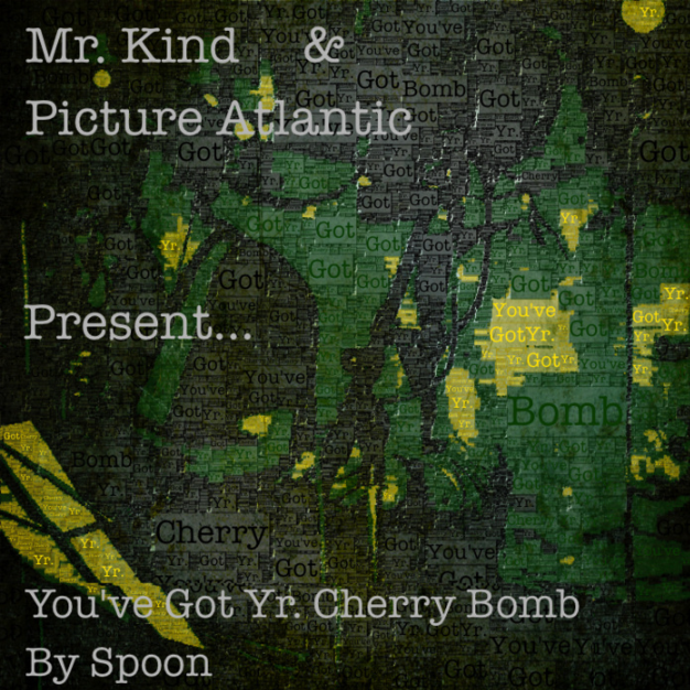 You've Got Yr. Cherry Bomb 