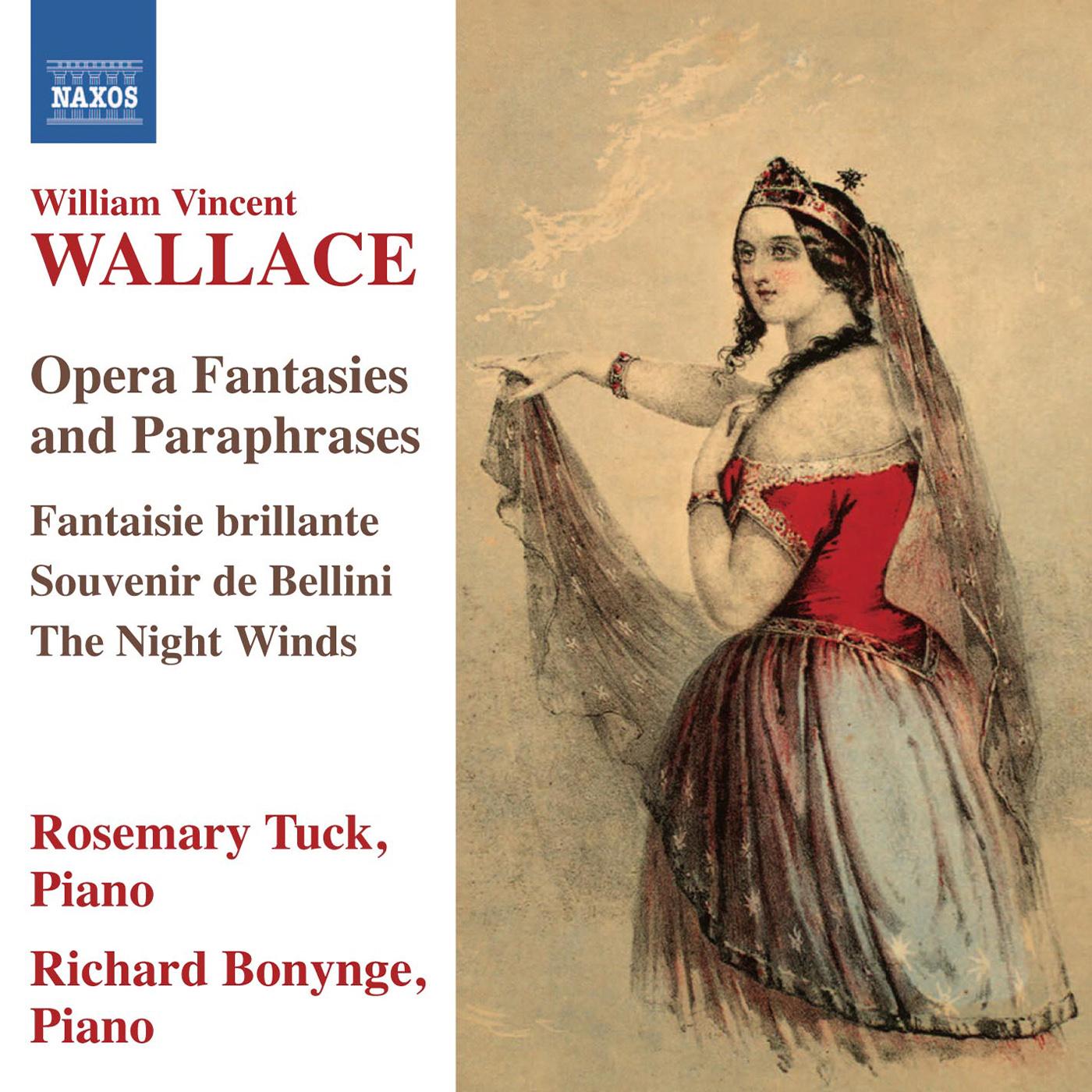 WALLACE, W.V.: Opera Fantasies and Paraphrases (Tuck, Bonynge)