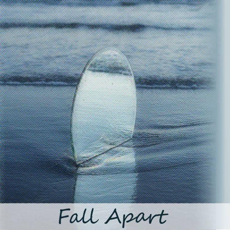 Fall Apart